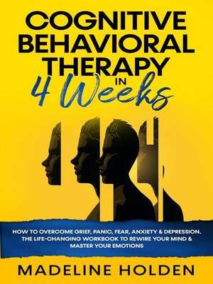 cover image of Cognitive Behavioral Therapy in 4 Weeks